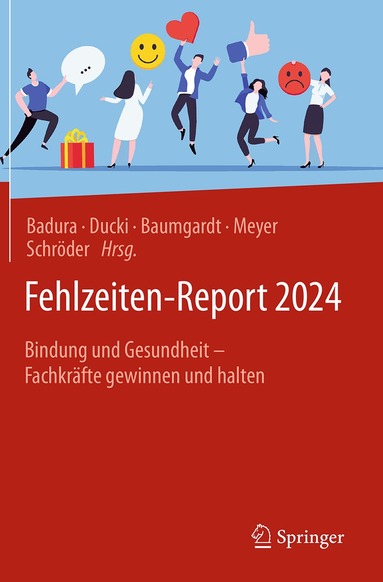 Bernhard Badura, Antje Ducki, Johanna Baumgardt, Markus Meyer, Helmut Schröder - Fehlzeiten-Report 2024, Häftad
