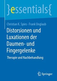 bokomslag Distorsionen und Luxationen der Daumen- und Fingergelenke