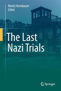 bokomslag The Last Nazi Trials