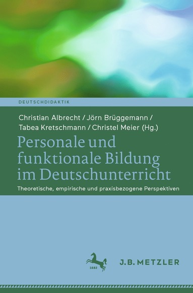 bokomslag Personale und funktionale Bildung im Deutschunterricht