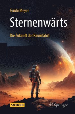 Sternenwrts  Die Zukunft der Raumfahrt 1