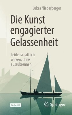 bokomslag Die Kunst engagierter Gelassenheit