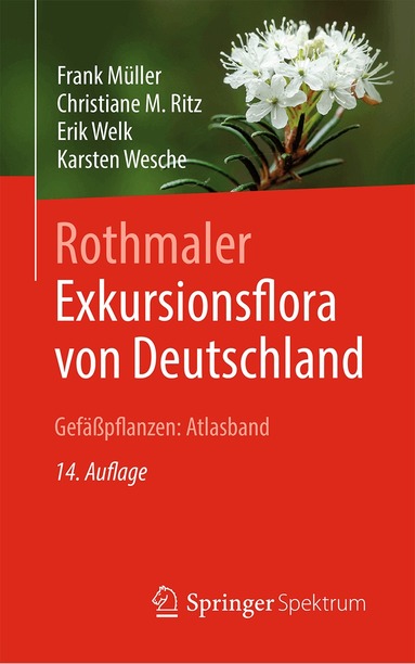 Frank Müller, Christiane Ritz, Erik Welk, Karsten Wesche - Rothmaler - Exkursionsflora von Deutschland, Gefäßpflanzen: Atlasband, Inbunden