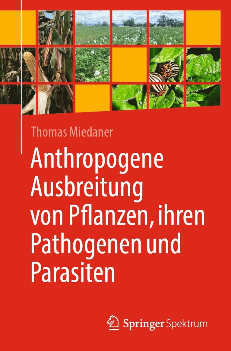 Anthropogene Ausbreitung von Pflanzen, ihren Pathogenen und Parasiten