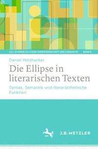 bokomslag Die Ellipse in literarischen Texten