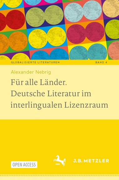 Alexander Nebrig - Für alle Länder. Deutsche Literatur im interlingualen Lizenzraum, Inbunden