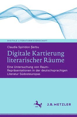 bokomslag Digitale Kartierung literarischer Rume