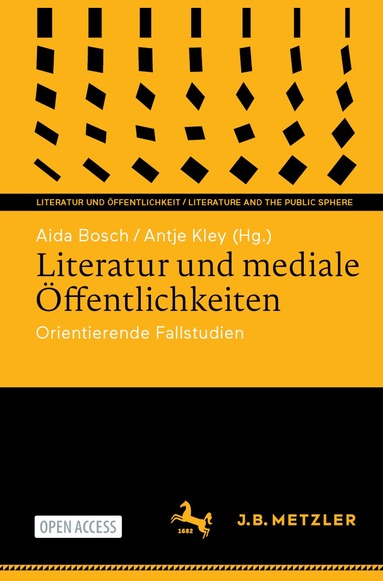 Aida Bosch, Antje Kley - Literatur und mediale Öffentlichkeiten, Häftad