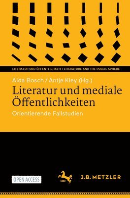 bokomslag Literatur und mediale ffentlichkeiten