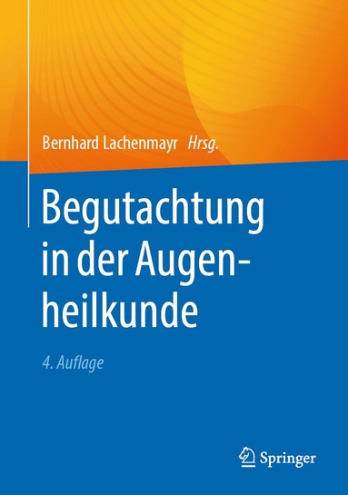 bokomslag Begutachtung in der Augenheilkunde