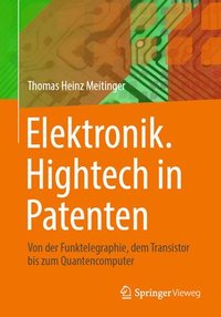 bokomslag Elektronik. Hightech in Patenten