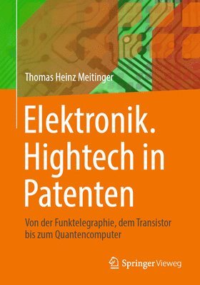 bokomslag Elektronik. Hightech in Patenten