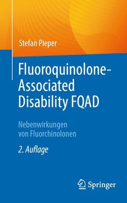 bokomslag Fluoroquinolone-Associated Disability FQAD