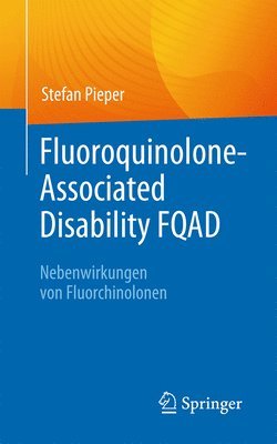 Fluoroquinolone-Associated Disability FQAD 1