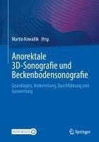 bokomslag Anorektale 3D-Sonografie und Beckenbodensonografie