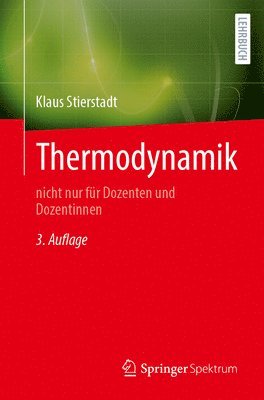 Klaus Stierstadt - Thermodynamik, Häftad