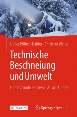 Technische Beschneiung und Umwelt 1