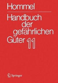 bokomslag Handbuch der gefhrlichen Gter. Band 11: Merkbltter 4136-4340