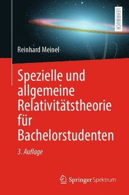 bokomslag Spezielle und allgemeine Relativittstheorie fr Bachelorstudenten