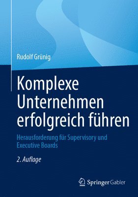 bokomslag Komplexe Unternehmen erfolgreich fhren