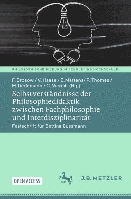 bokomslag Selbstverstndnisse der Philosophiedidaktik zwischen Fachphilosophie und Interdisziplinaritt