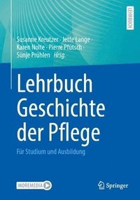 bokomslag Lehrbuch Geschichte der Pflege