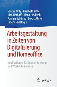 bokomslag Arbeitsgestaltung in Zeiten von Digitalisierung und Homeoffice