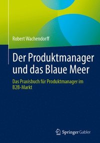 bokomslag Der Produktmanager und das Blaue Meer
