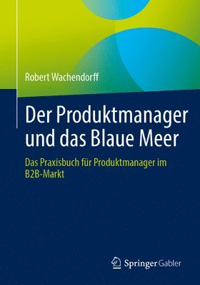 Der Produktmanager und das Blaue Meer 1