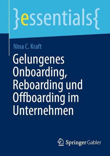 bokomslag Gelungenes Onboarding, Reboarding und Offboarding im Unternehmen