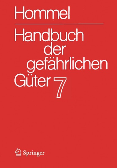Jörg Holzhäuser, Petra Holzhäuser - Handbuch der gefährlichen Güter. Band 7: Merkblätter 2503-2900, Häftad