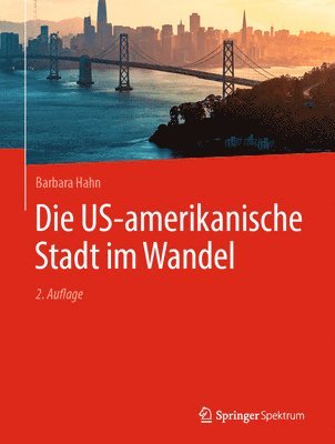 bokomslag Die US-amerikanische Stadt im Wandel