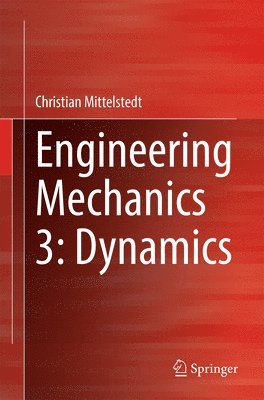 Engineering Mechanics 3: Dynamics 1