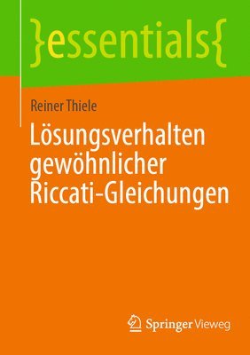 bokomslag Lsungsverhalten gewhnlicher Riccati-Gleichungen