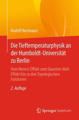 bokomslag Die Tieftemperaturphysik an der Humboldt-Universitt zu Berlin