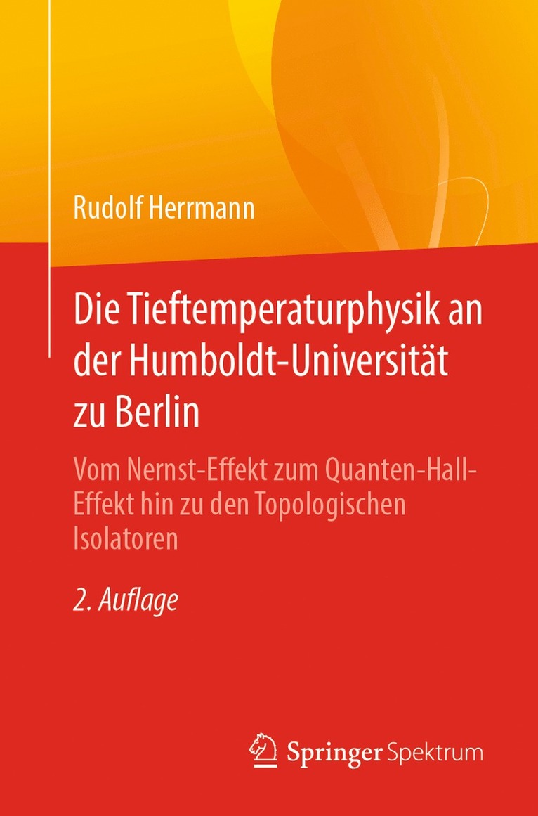 Die Tieftemperaturphysik an der Humboldt-Universitt zu Berlin 1