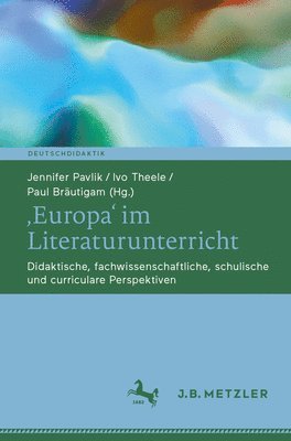 ‚Europa‘ im Literaturunterricht