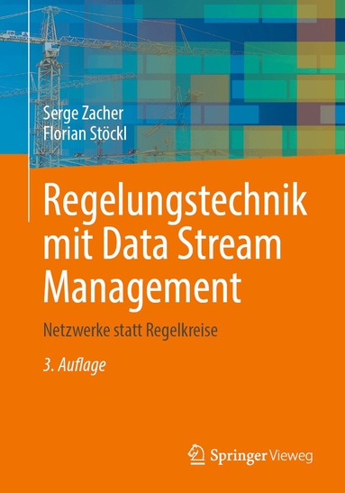 Serge Zacher, Florian Stöckl - Regelungstechnik mit Data Stream Management, Häftad