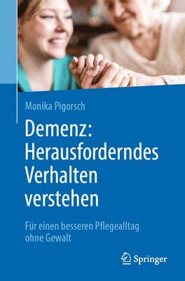 bokomslag Demenz: Herausforderndes Verhalten verstehen