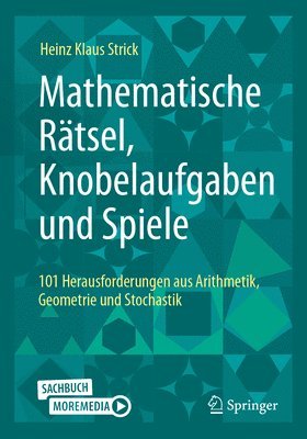 Mathematische Rätsel, Knobelaufgaben und Spiele 1