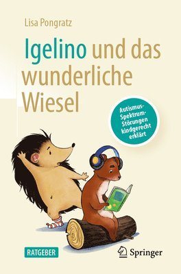 Igelino und das wunderliche Wiesel 1