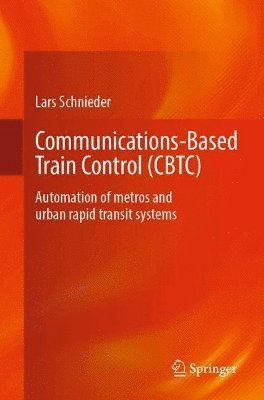 Communications-Based Train Control (CBTC)