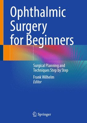 Ophthalmic Surgery for Beginners 1