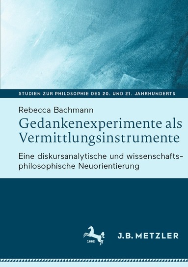 Rebecca Bachmann - Gedankenexperimente als Vermittlungsinstrumente, Häftad