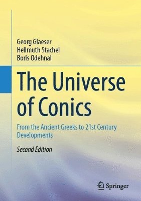 bokomslag The Universe of Conics