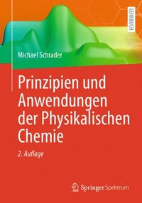 bokomslag Prinzipien und Anwendungen der Physikalischen Chemie