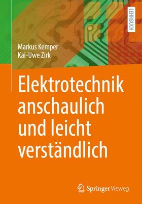 Elektrotechnik anschaulich und leicht verstndlich 1