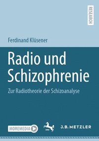 bokomslag Radio und Schizophrenie