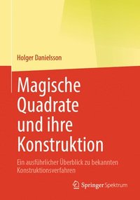 bokomslag Magische Quadrate und ihre Konstruktion