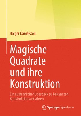 Magische Quadrate und ihre Konstruktion 1